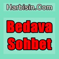 Bedava Sohbet - Hepinizi Sohbet İçin Bekliyoruz